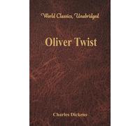 Dickens Oliver Twist (World Classics, Unabridged) (Tascabile)