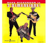 Dickerson, Deke - 3-Dimensions!