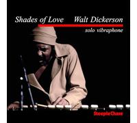 Dickerson Walt - Shades Of Love