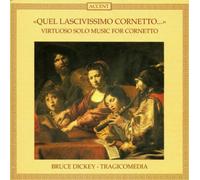 Dickey,B. - Quel Lascivissimo Cornetto...