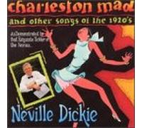Dickey, Neville - Charleston Mad