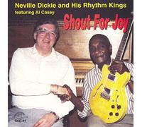 Dickie, Neville & His Rhythm Ki - Shout For Joy