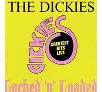 Dickies - Locked & Loaded