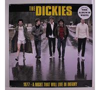 Dickies - Night That Will Live In Infamy 1977