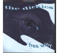 Dickies, the - Free Willy