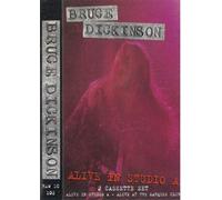 Dickinson, Bruce - Alive in studio A / Alive at The Marquee