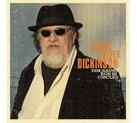 Dickinson, James Luther - Dinosaurs Run In Circles