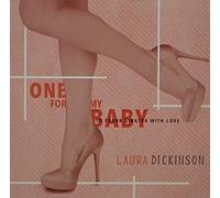 Dickinson, Laura - One For My Baby: To Frank Sinatra With Love