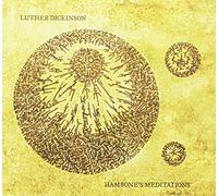 Dickinson, Luther - Hambone'S Meditations
