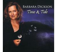 DICKSON, BARBARA - TIME & TIDE