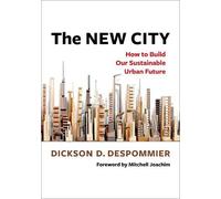 Dickson Despommier The New City (Tascabile)