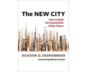 Dickson Despommier The New City (Tascabile)