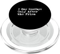 Dico addio dopo le patatine fritte Funny French Fries Minimalist PopSockets PopGrip per MagSafe