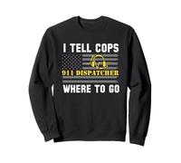 Dico ai poliziotti Dove Andare 911 Dispatcher Felpa