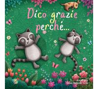 Dico grazie perché...