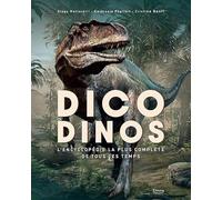 Dicodinos - L'ENCYCLOPÉDIE LA PLUS COMPLÈTE DE TOUS LES TEMPS