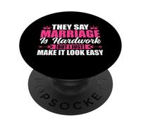 Dicono che il matrimonio è un duro lavoro, ma lo faccio sembrare facile PopSockets PopGrip Adesivo