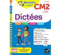 Dictées CM2: cahier d'entraînement en orthographe recommandé par les enseignants