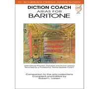 Diction Coach Arias for Baritone: International Phonetic Alphabet and Diction Lessons Recorded by a Professional, Native Speaker Coach