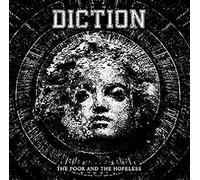 Diction - Poor And The Hopeless