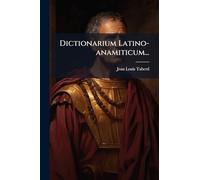 Dictionarium Latino-anamiticum...