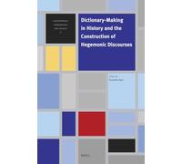 Dictionary-Making in History and the Construction of Hegemonic Discourses: 3