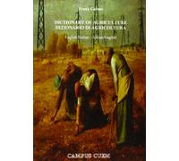 Dictionary of agricolture-Dizionario di agricoltura. Ediz. bilingue