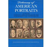 Dictionary of American Portraits. 4045 Pictures of Important Americans from Earl