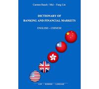 Dictionary of Banking and Financial Markets: English - Chinese