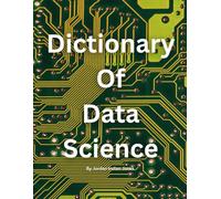 Dictionary Of Data Science By Jordan Indian Jones