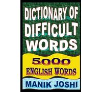Dictionary of Difficult Words: 5000 English Words: Volume 20