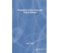 Dictionary of Eye Care and Vision Science