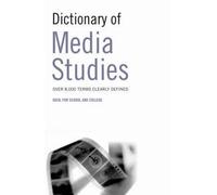 [( Dictionary of Media Studies )] [by: A & C Black Publishers Ltd] [Aug-2006]