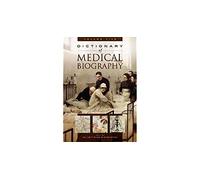 Dictionary of Medical Biography