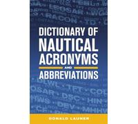 Dictionary of Nautical Acronyms and Abbreviations
