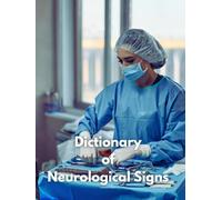 Dictionary of Neurological Signs by Michael D.C. Jordan