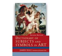 James Hall Dictionary of Subjects and Symbols in Art (Tascabile)