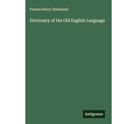 Dictionary of the Old English Language