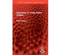 Dictionary of Trade Name Origins