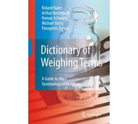 Dictionary of Weighing Terms: A Guide to the Terminology of Weighing