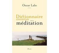 Dictionnaire amoureux de la méditation