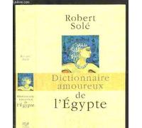 DICTIONNAIRE AMOUREUX DE L'EGYPTE