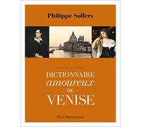 Dizionario amoroso di Venezia – Edizione illustrata – Flammarion