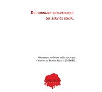 Dictionnaire biographique du service social