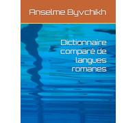 Dictionnaire comparé de langues romanes