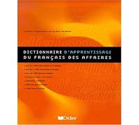 DICTIONNAIRE D'APPRENTISSAGE DU FRANCAIS DES AFFAIRES LIVRE: D A F A