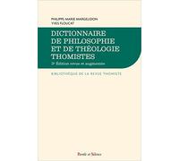 Dictionnaire de philosophie et de théologie thomistes: 3ème édition: 0