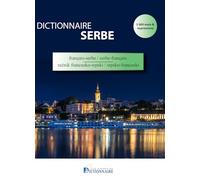 Dictionnaire de poche français-serbe / serbe-français: Avec aperçu de la grammaire serbe