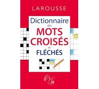 Dictionnaire des mots croisés et fléchés