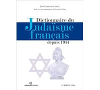 Dictionnaire du judaisme français depuis 1944